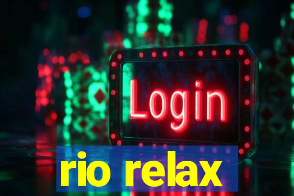 rio relax